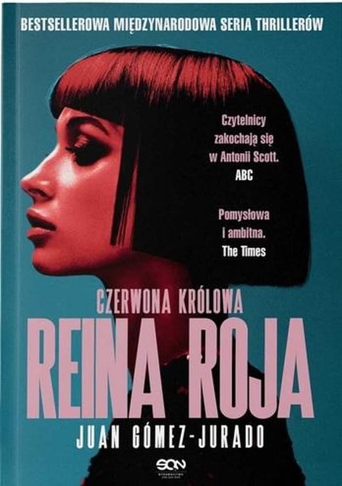 Reina Roja. Czerwona Królowa. Antonia Scott. Tom 1