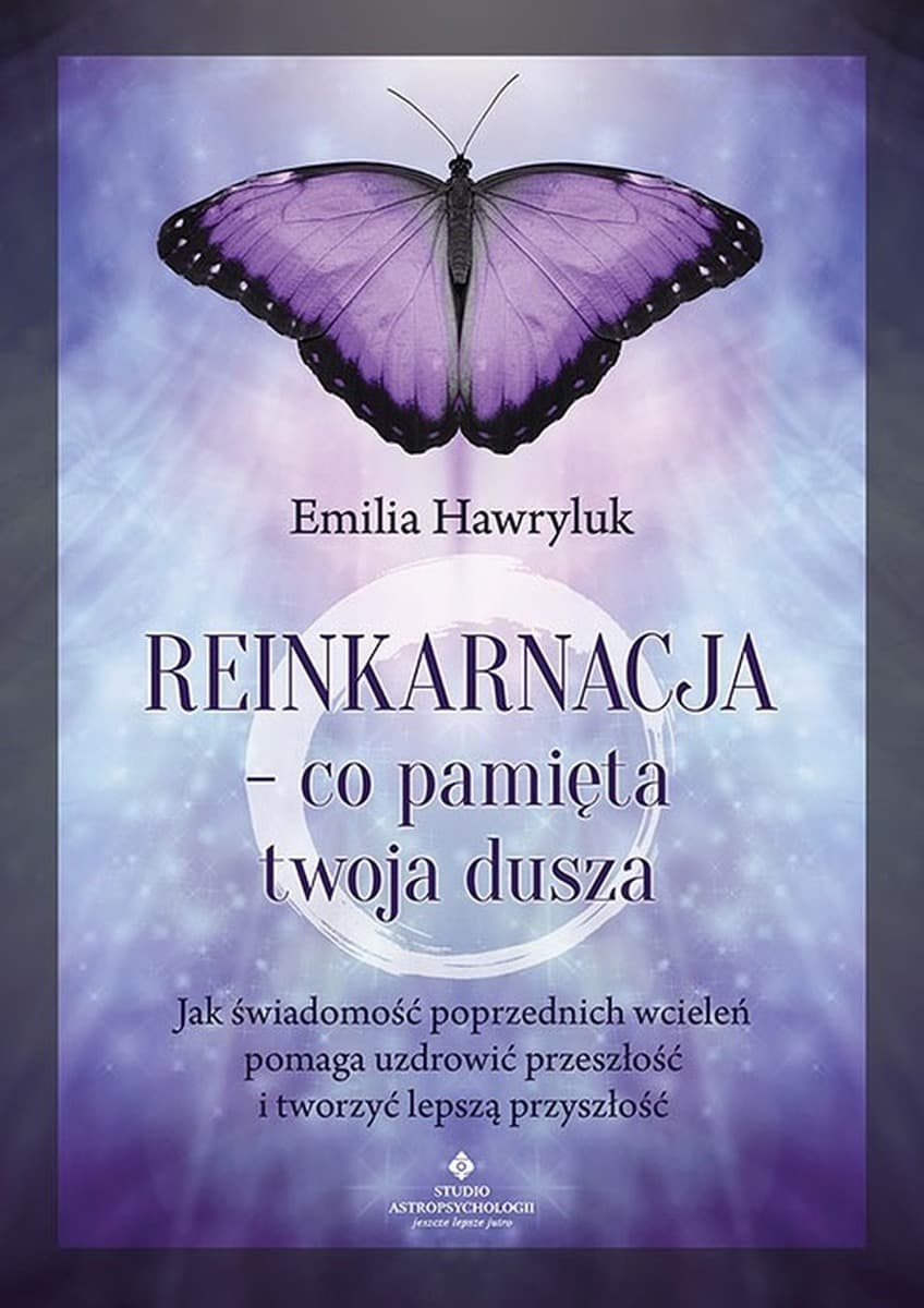 Reinkarnacja - Co pamięta dusza