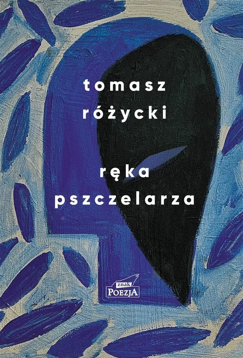 Ręka pszczelarza Tomasz Różycki - zbiór wierszy