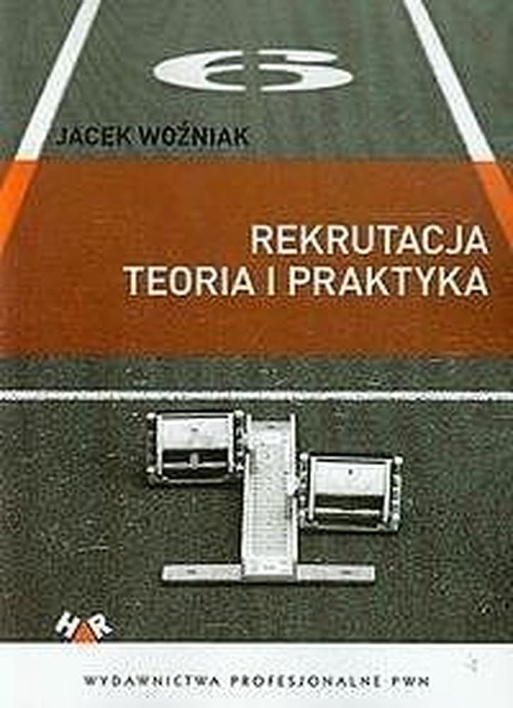 Rekrutacja teoria i praktyka - Jacek Woźniak