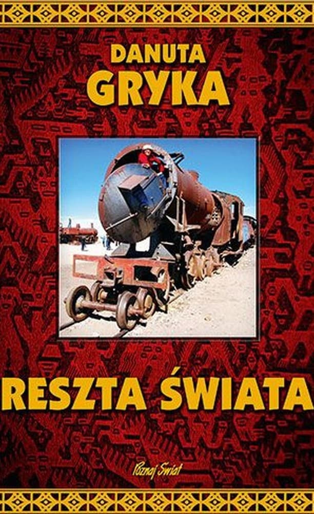 Relacja z podróży dookoła świata - Chile, Boliwia, Peru, Meksyk, Kuba
