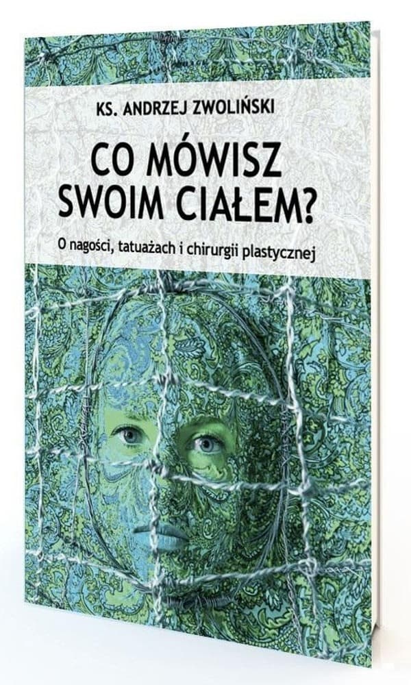 Relacje człowieka z ciałem - Andrzej Zwoliński
