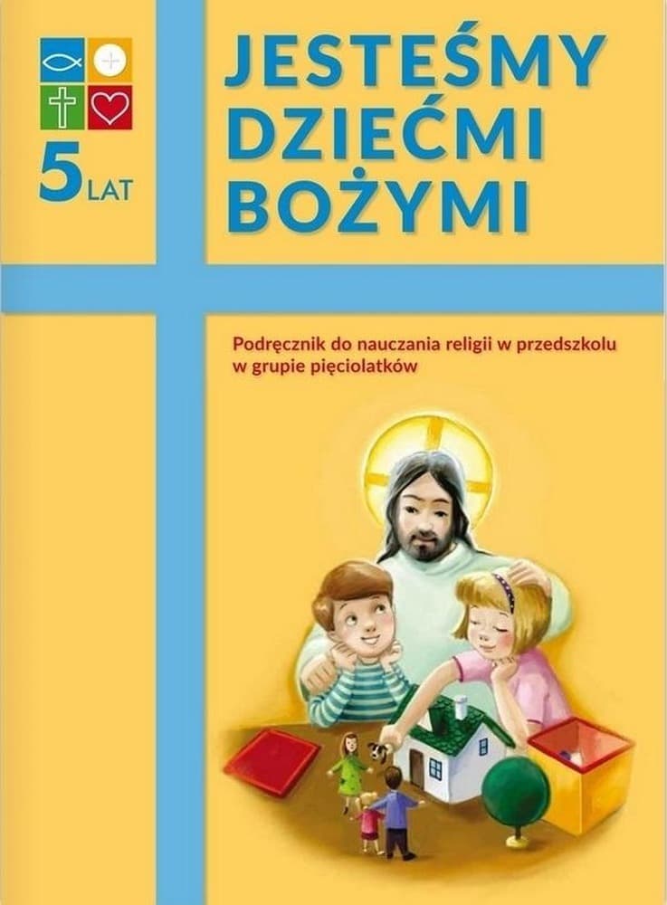 Religia Jesteśmy dziećmi Bożymi Podręcznik