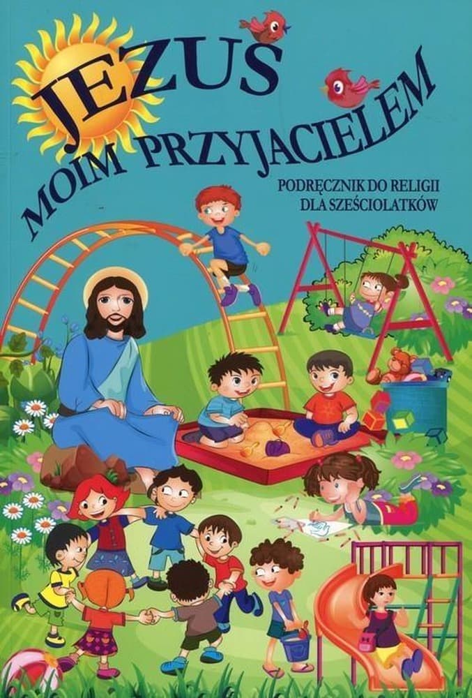 Religia Jezus moim przyjacielem dla 6-latka Podręcznik
