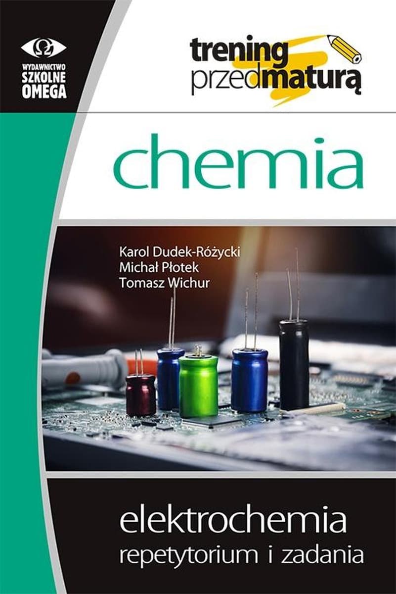 Repetytorium i zadania: Chemia Elektrochemia