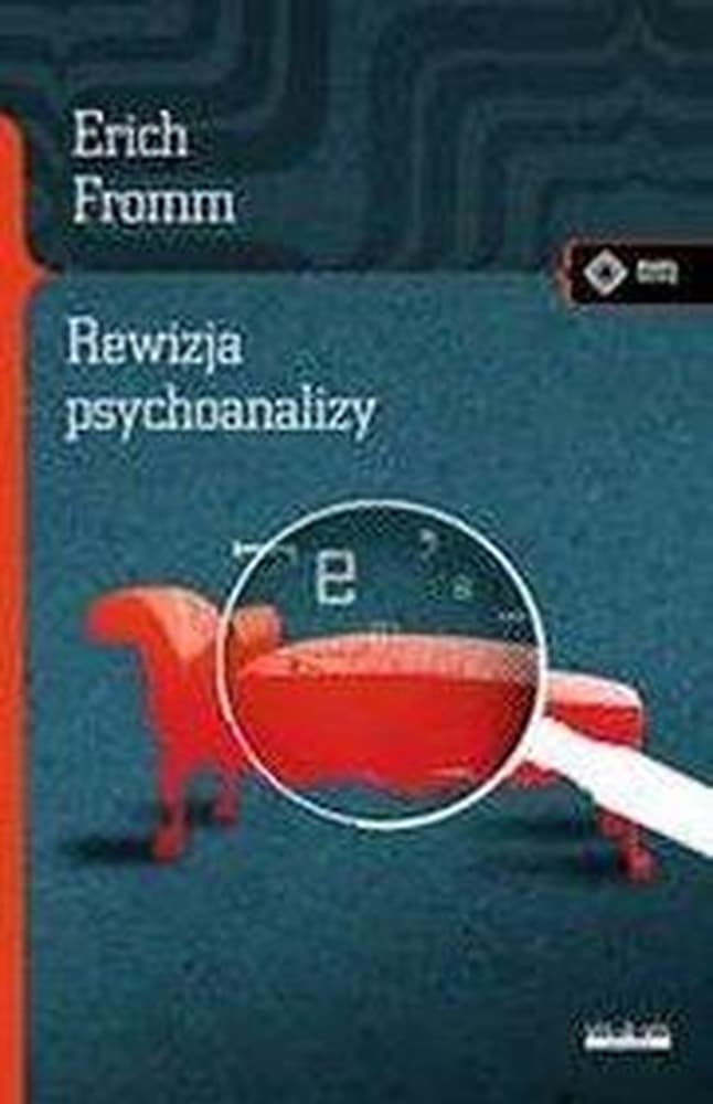 Rewizja psychoanalizy. Erich Fromm - Analiza