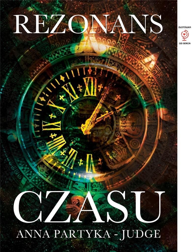 Rezonans Czasu - powieść obyczajowa Anna Partyka Judge