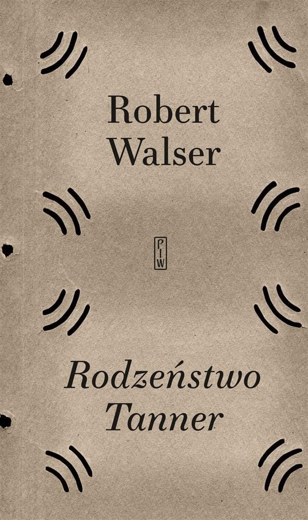 Robert Walser - Rodzeństwo Tanner