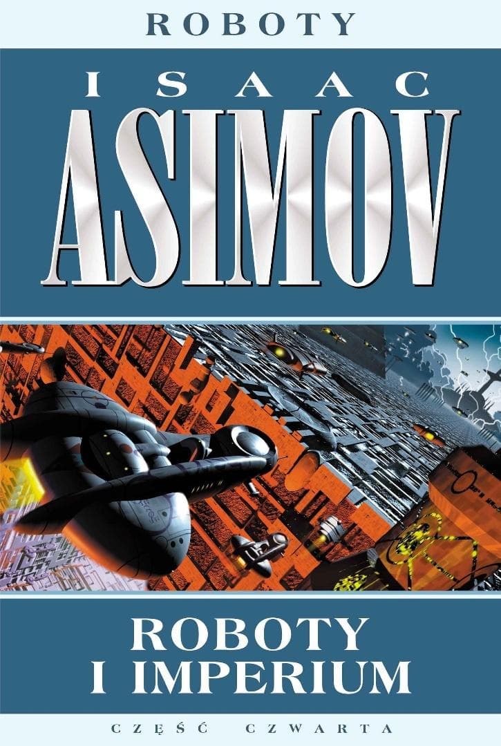 Isaac Asimov Roboty i Imperium oprawa twarda