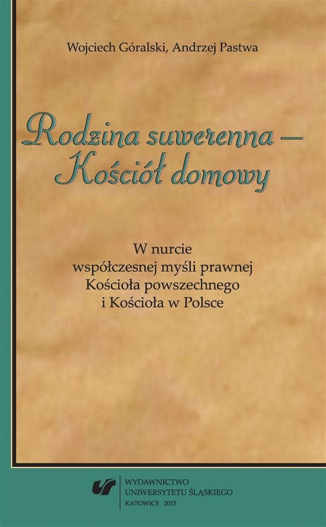 Rodzina jako suwerenny byt i Kościół domowy