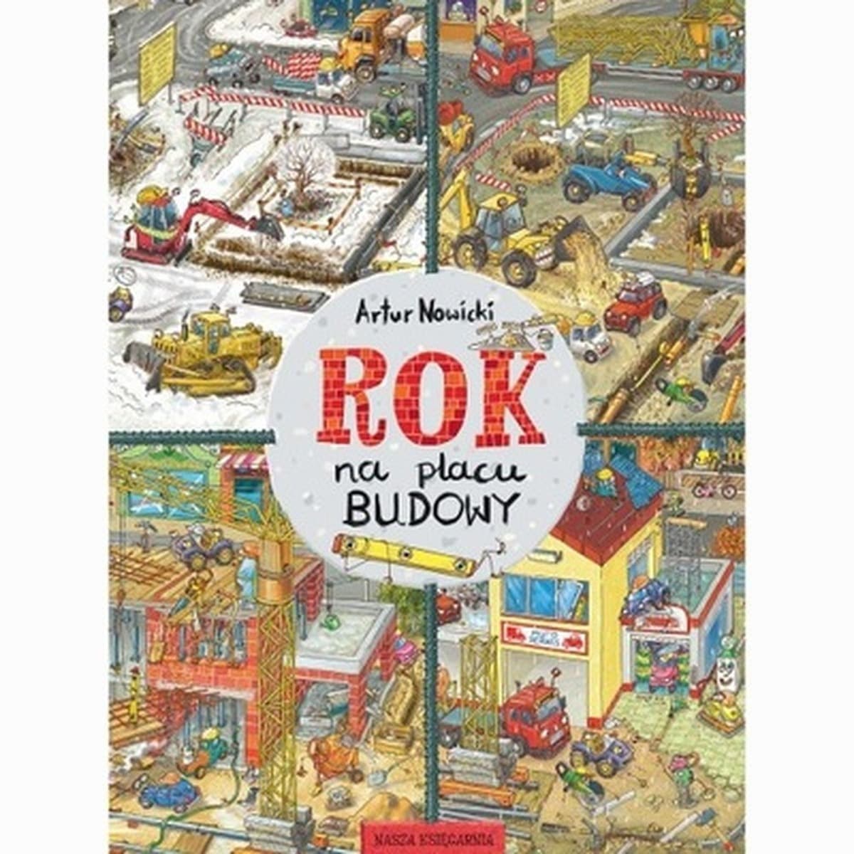 Rok na placu budowy. Rok w... wyd. 2025