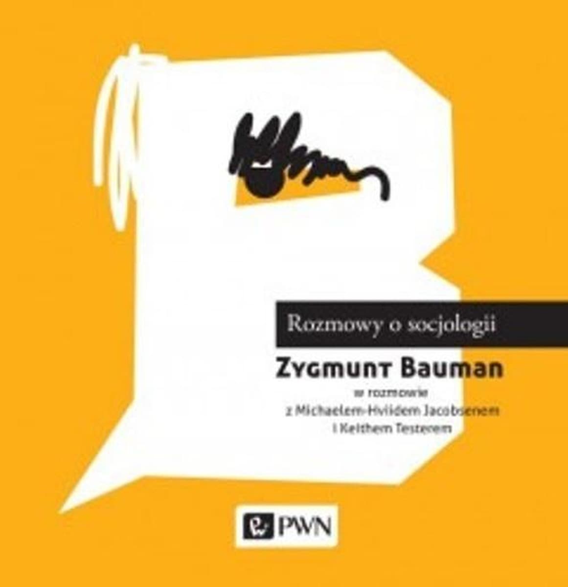 Rozmowy o socjologii Zygmunt Bauman 168 stron