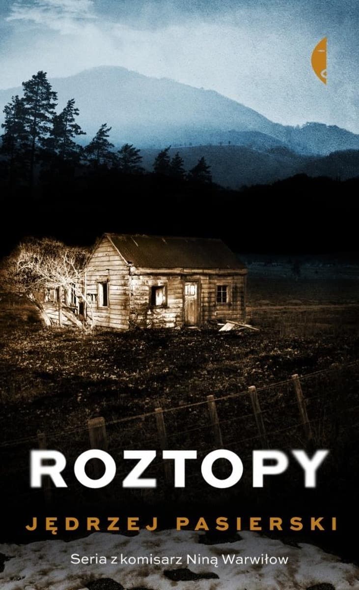 Roztopy. Ze Strachem - Powieść kryminalna Jędrzeja Pasierskiego, wydanie 2025