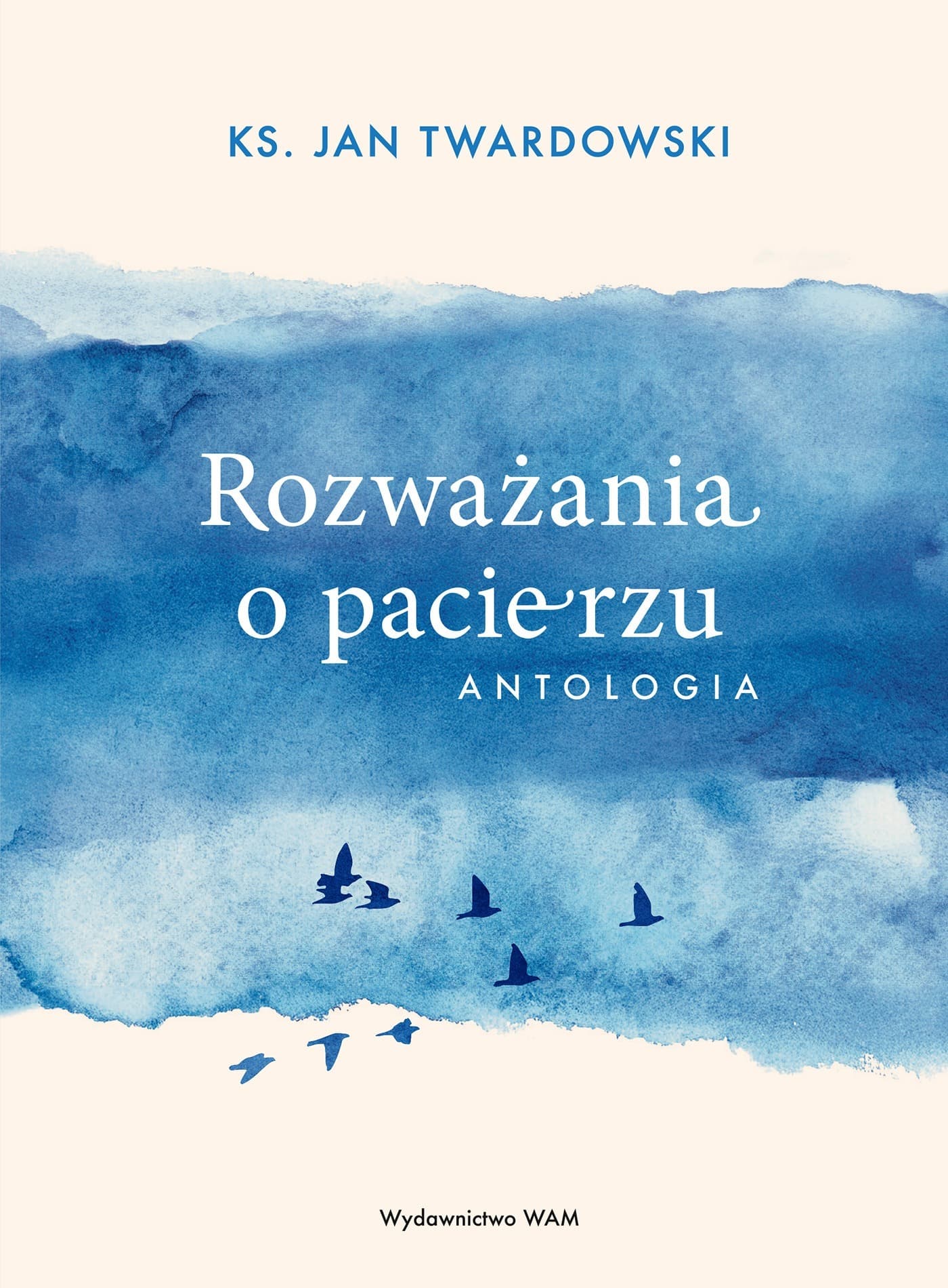 Rozważania o pacierzu: Antologia