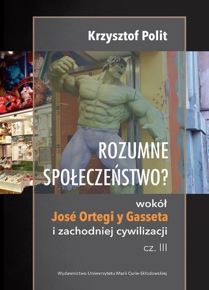 Rozważania o społeczeństwie rozumnym Krzysztof Polit