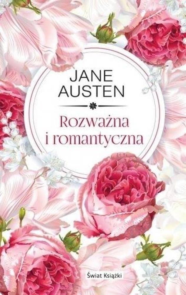 Rozważna i romantyczna Jane Austen