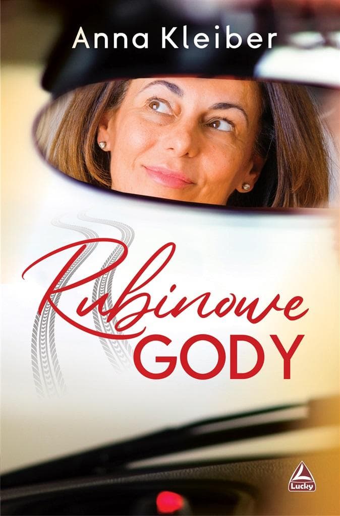 Rubinowe Gody - Powieść obyczajowa Anny Kleiber