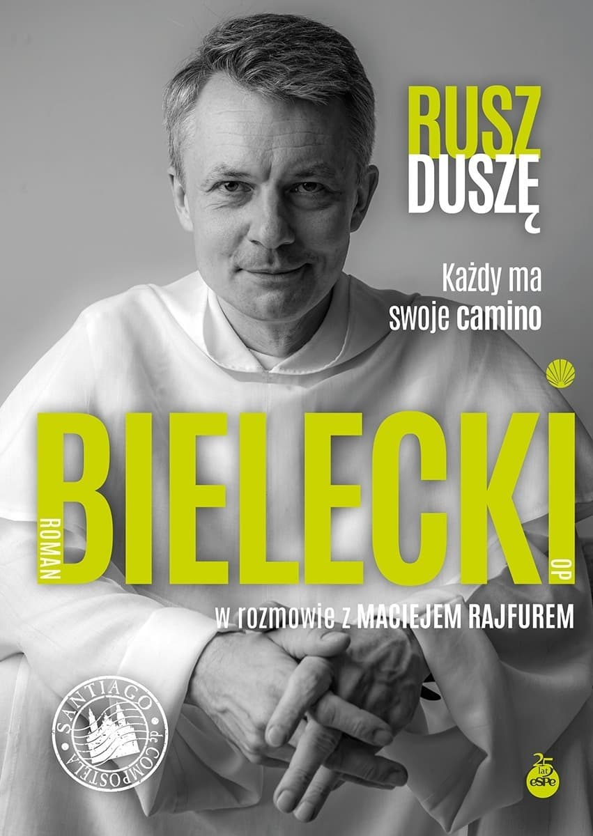 Rusz duszę. Każdy ma swoje camino