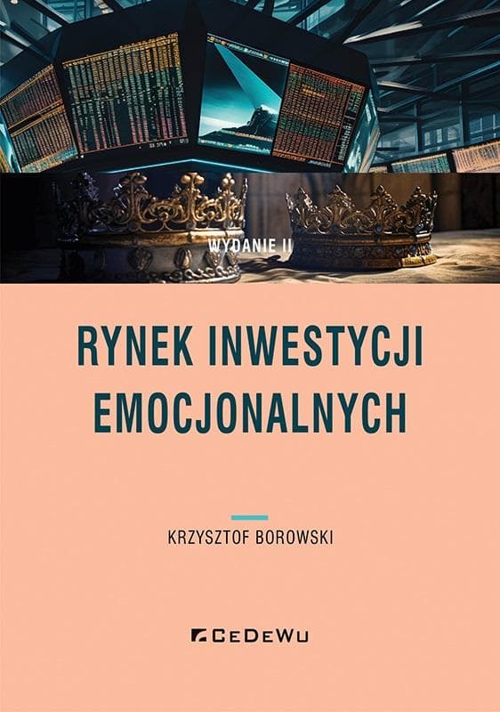 Rynek inwestycji emocjonalnych - Krzysztof Borowski