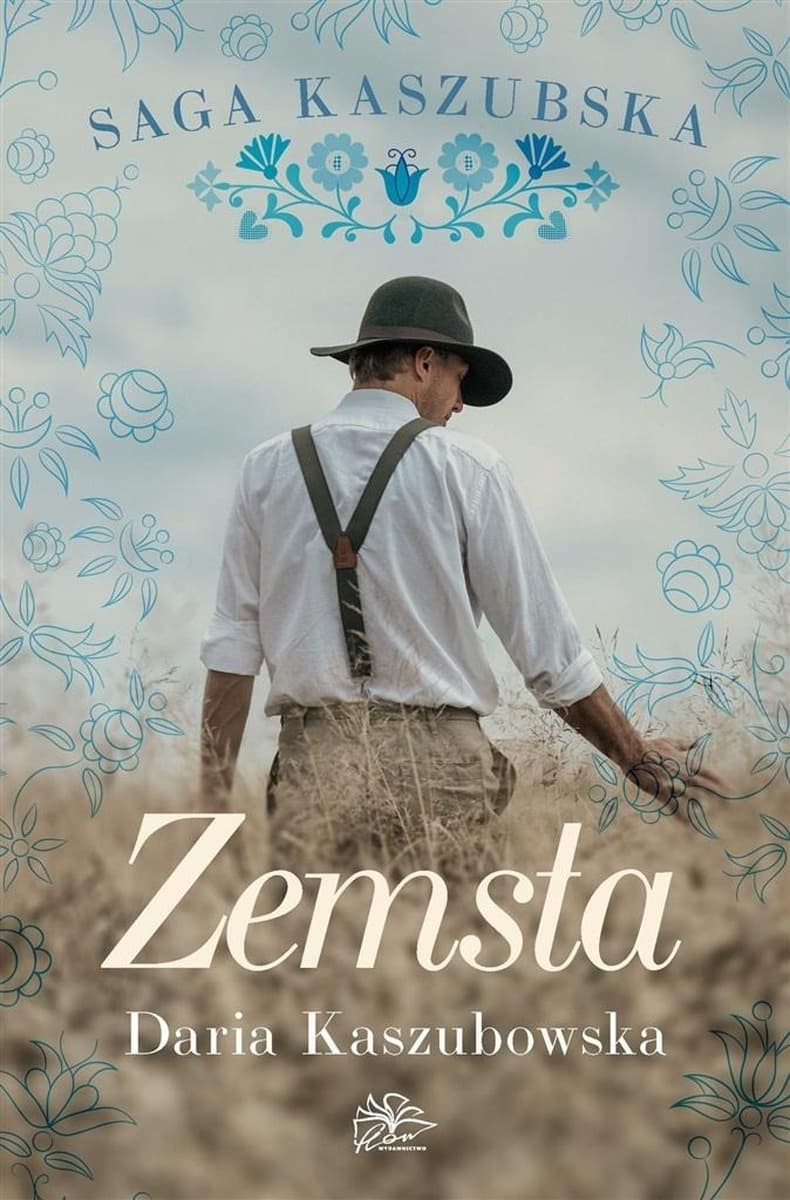 Saga kaszubska T.2 Zemsta - Daria Kaszubowska