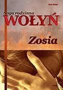 Saga rodzinna Wołyń Zosia Anna Nowak