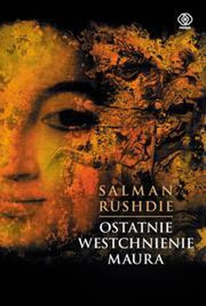 Salman Rushdie Ostatnie westchnienie Maura powieść