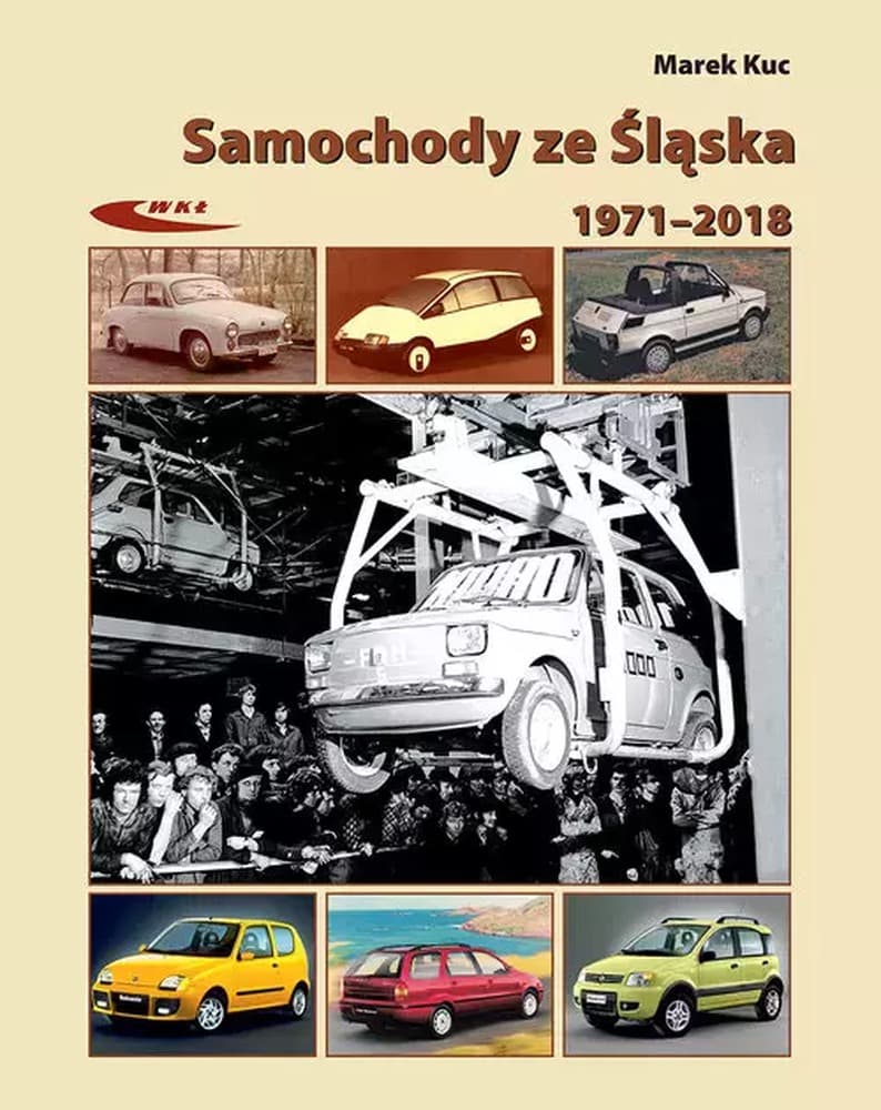 Samochody produkowane na Śląsku w latach 1971-2018