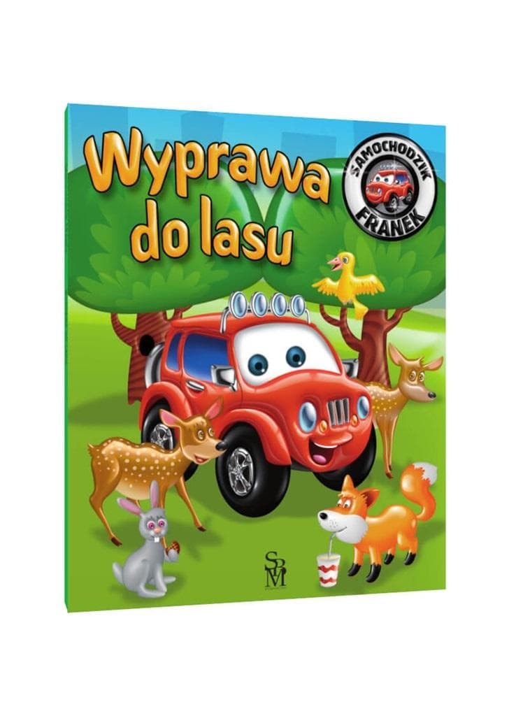 Samochodzik Franek: Wyprawa do lasu - Elżbieta Wójcik