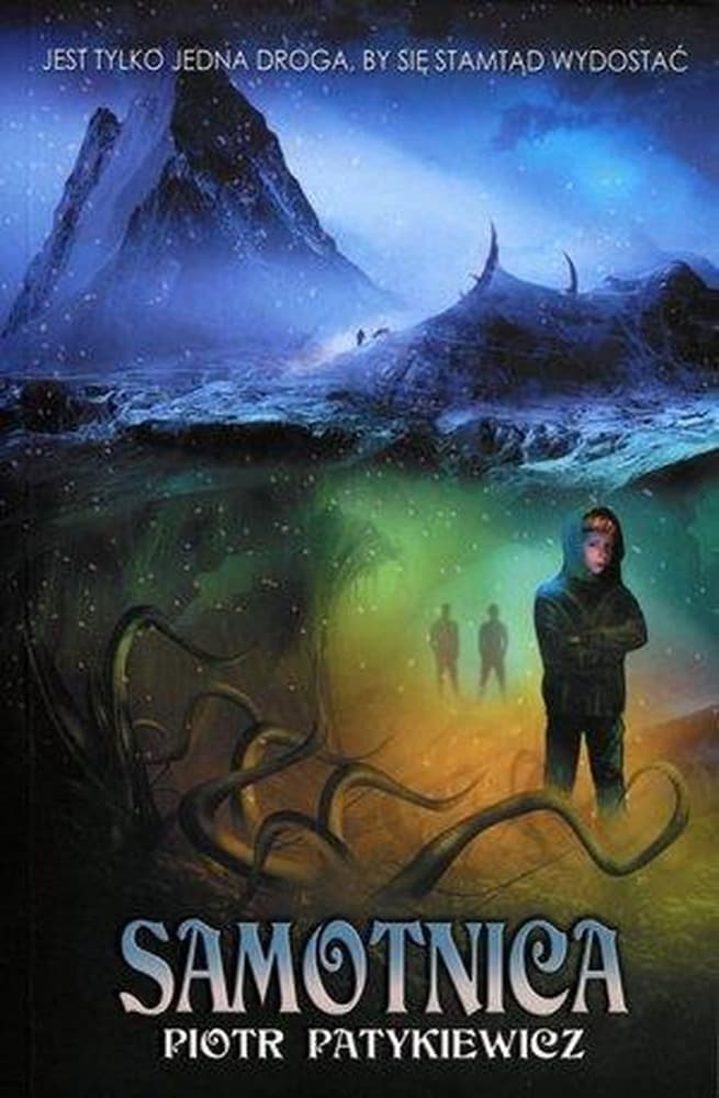 Samotnica - pasjonująca powieść fantasy przygodowa