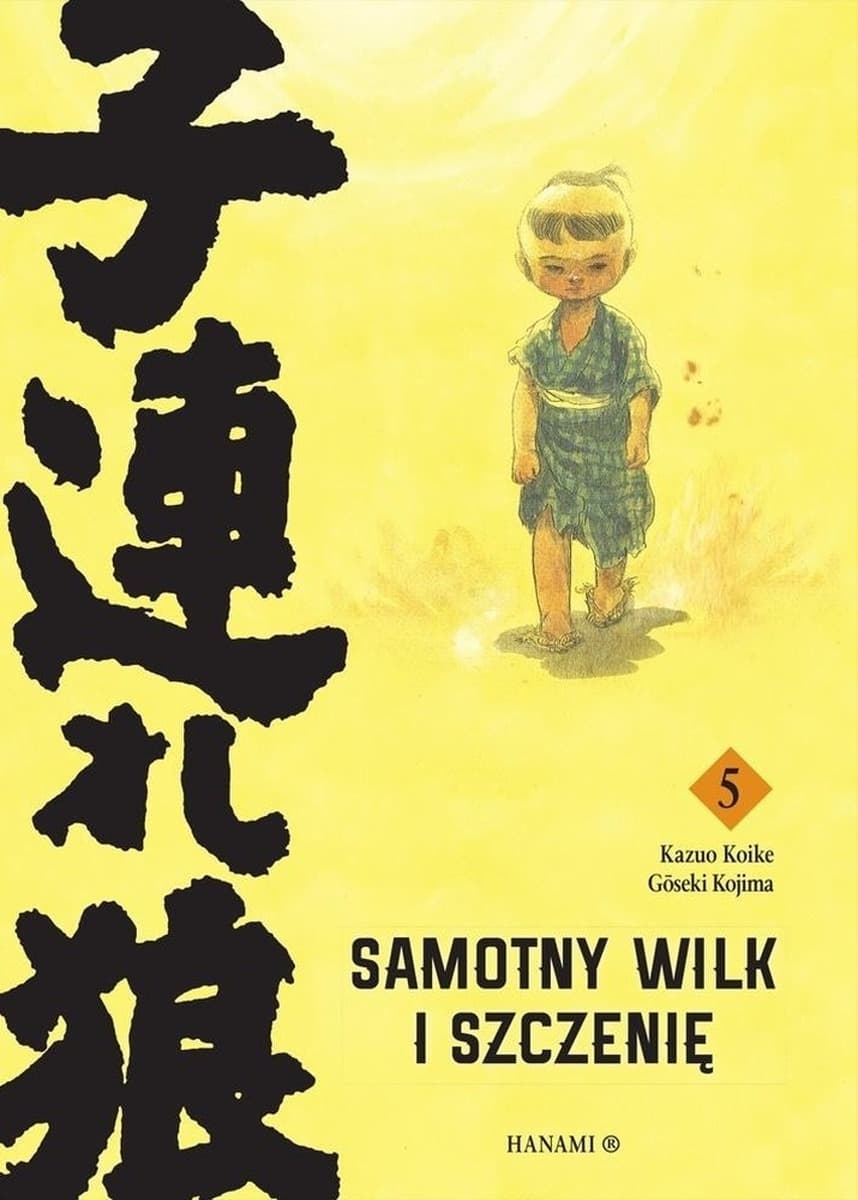 Samotny Wilk i Szczenię Tom 5 - Kazuo Koike, Goseki Kojima