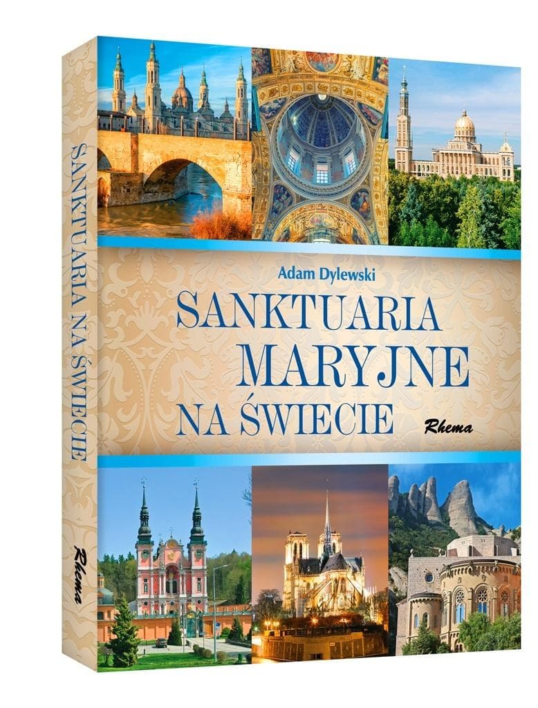 Książka Sanktuaria Maryjne na świecie 240 stron duży format