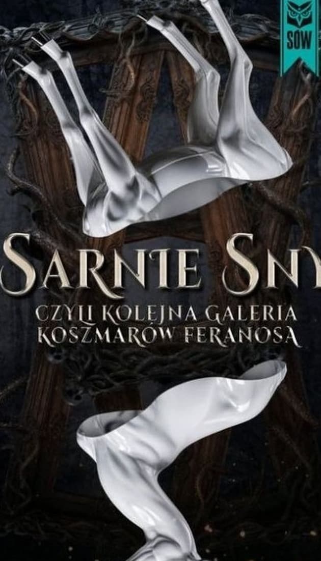 Sarnie sny czyli kolejna galeria koszmarów feranosa