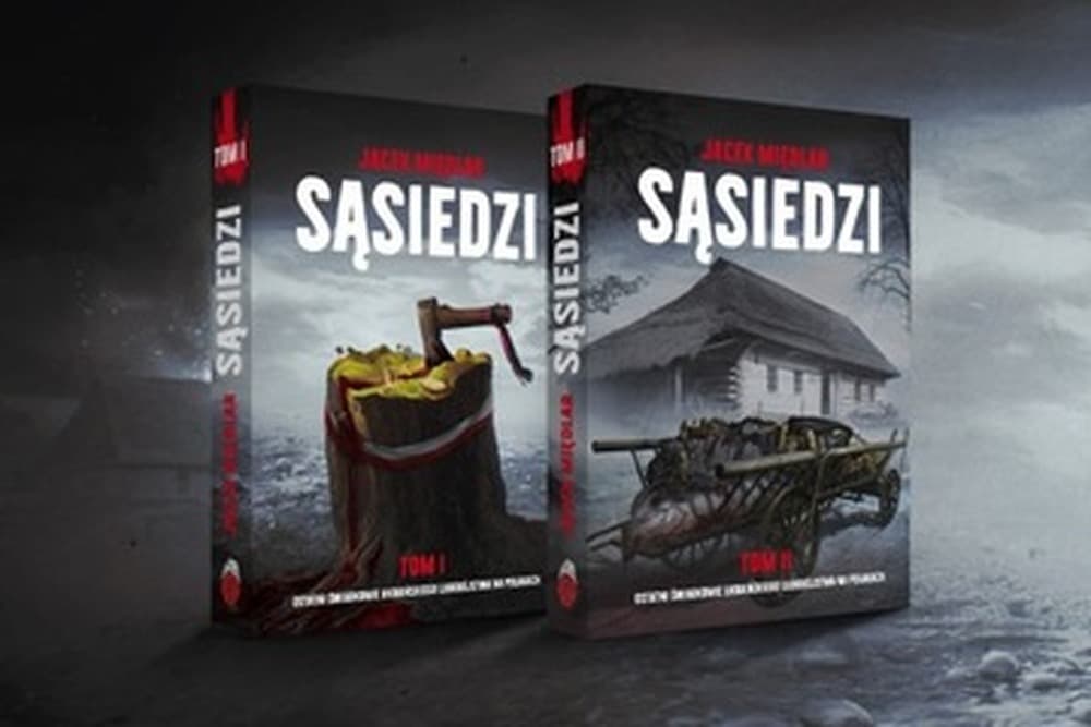 Sąsiedzi Tom 2 Ostatni Świadkowie ukraińskiego ludobójstwa na Polakach