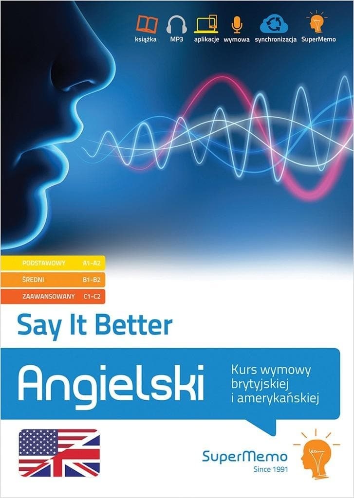 Say It Better. Kurs wymowy brytyjskiej i amerykańskiej
