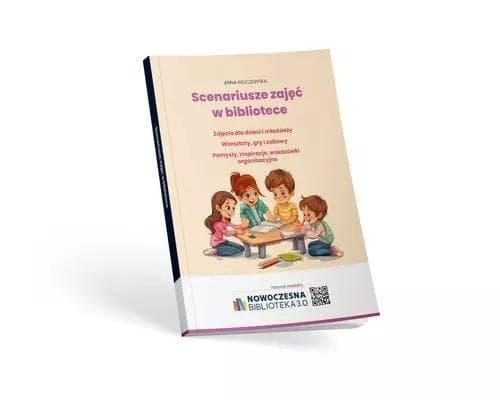 Scenariusze zajęć w bibliotece - Anna Kiełczewska, Paweł Marchel 312 stron