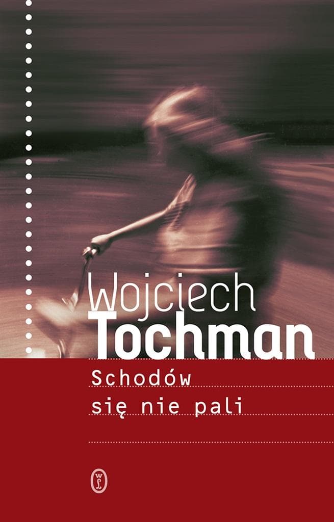 Wydawnictwo Literackie - Schodów się nie pali: reportaże o ludzkich losach i miłości