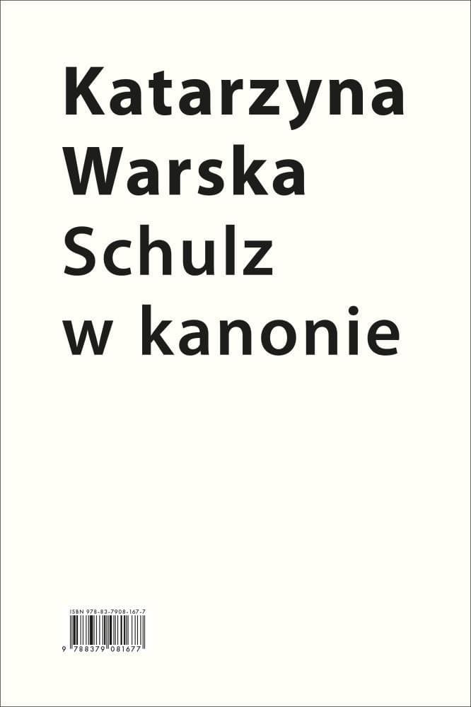 Schulz w kanonie. Recepcja szkolna w latach 1945.. - Katarzyna Warska