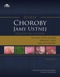 Choroby jamy ustnej Scully diagnostyka i leczenie 432 strony