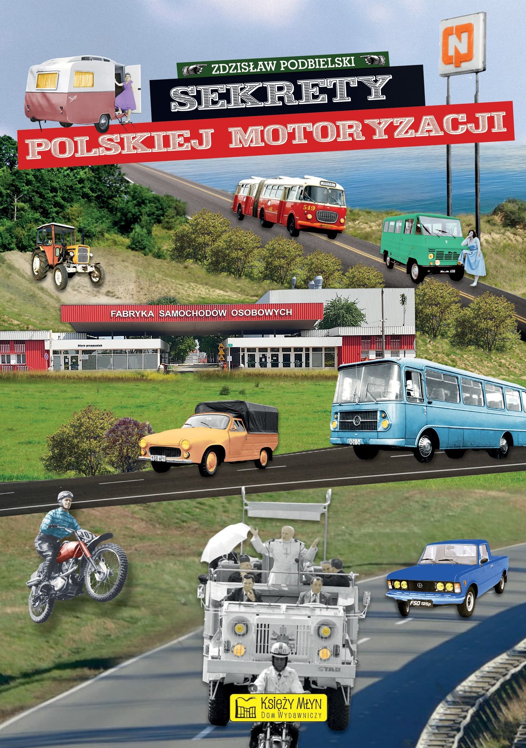 Sekrety polskiej motoryzacji. Przewodnik