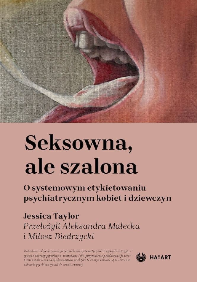 Seksowna, ale szalona. O systemowym etykietowaniu psychiatrycznym kobiet i dziewczyn - Autor nieznany
