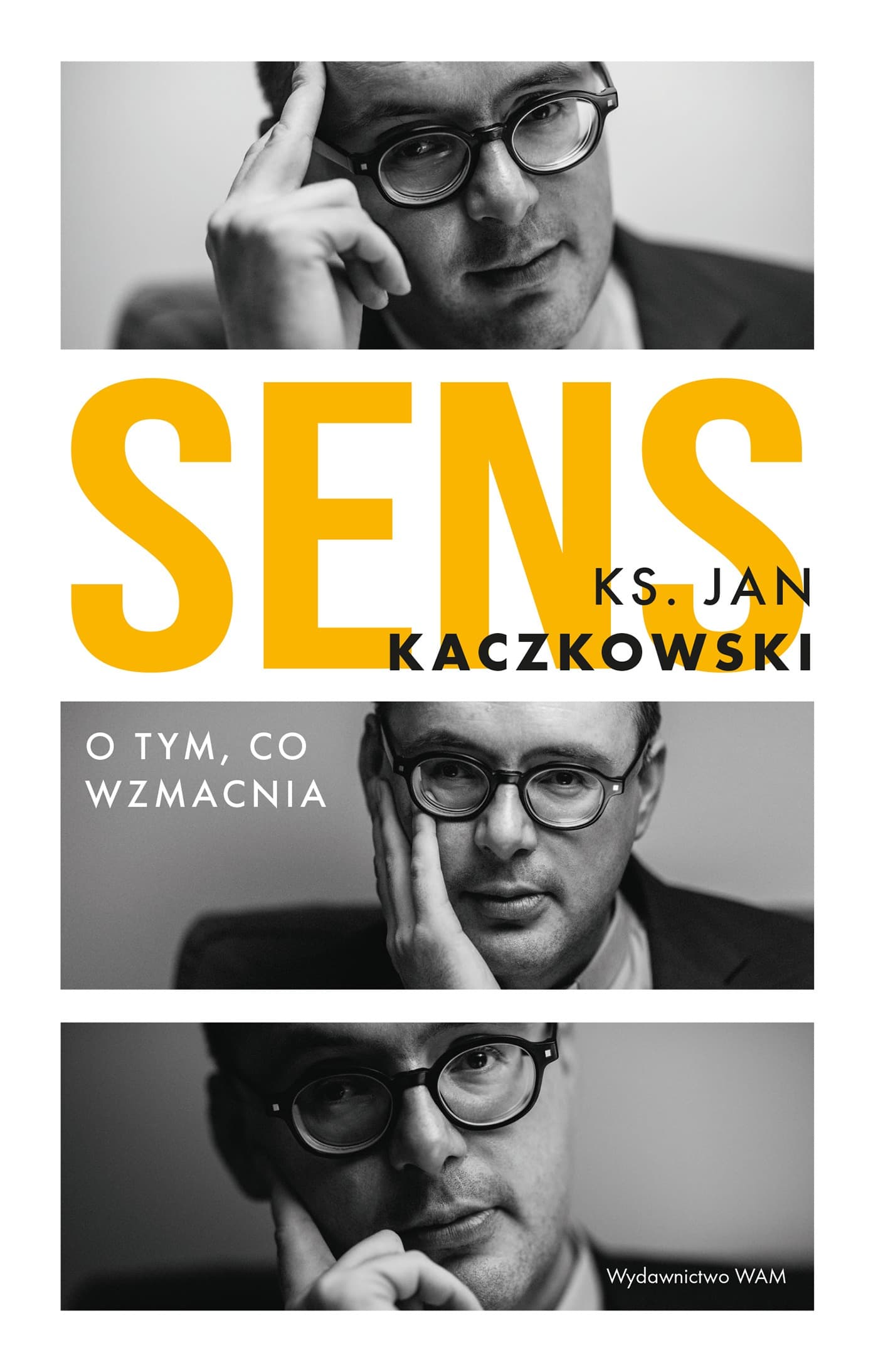 Sens: O tym, co wzmacnia