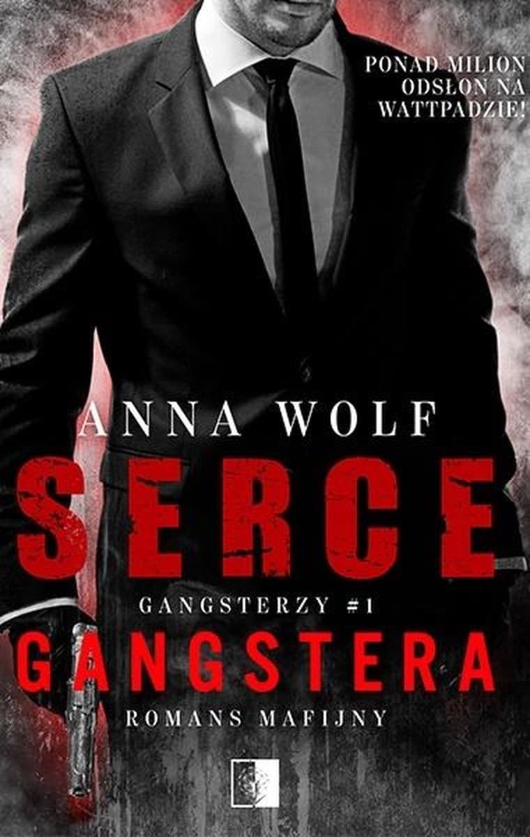 Serce gangstera. Gangsterzy. Tom 1