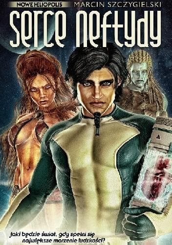 Powieść science fiction Serce Neftydy Bartosz Szczygielski Latarnik