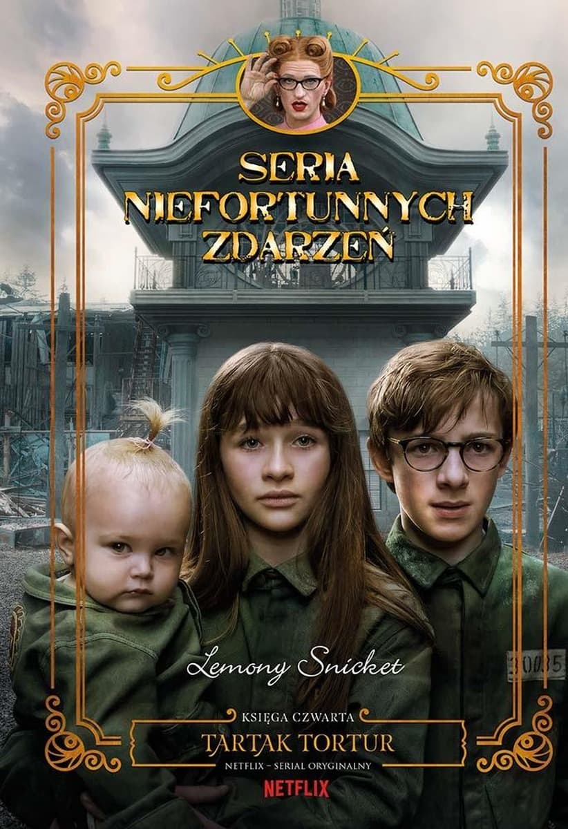 Seria niefortunnych zdarzeń. Tom 4. Tartak tortur