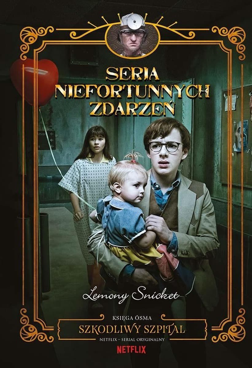 Seria niefortunnych zdarzeń. Tom 8. Szkodliwy szpital