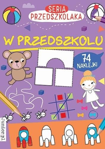 W przedszkolu. Seria Przedszkolaka