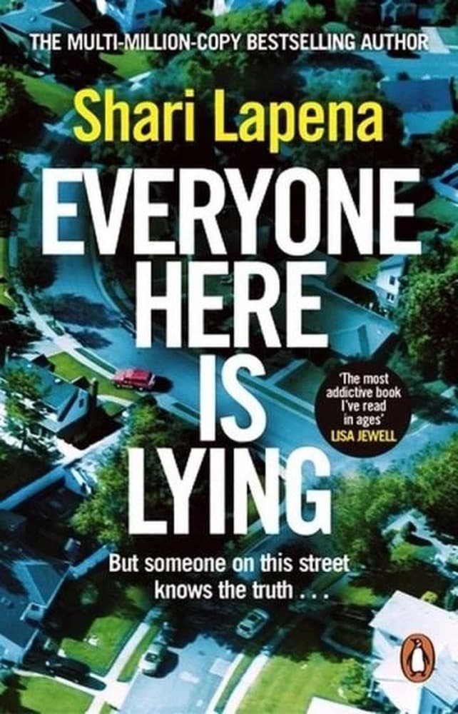 Shari Lapena Everyone Here is Lying - Thriller psychologiczny