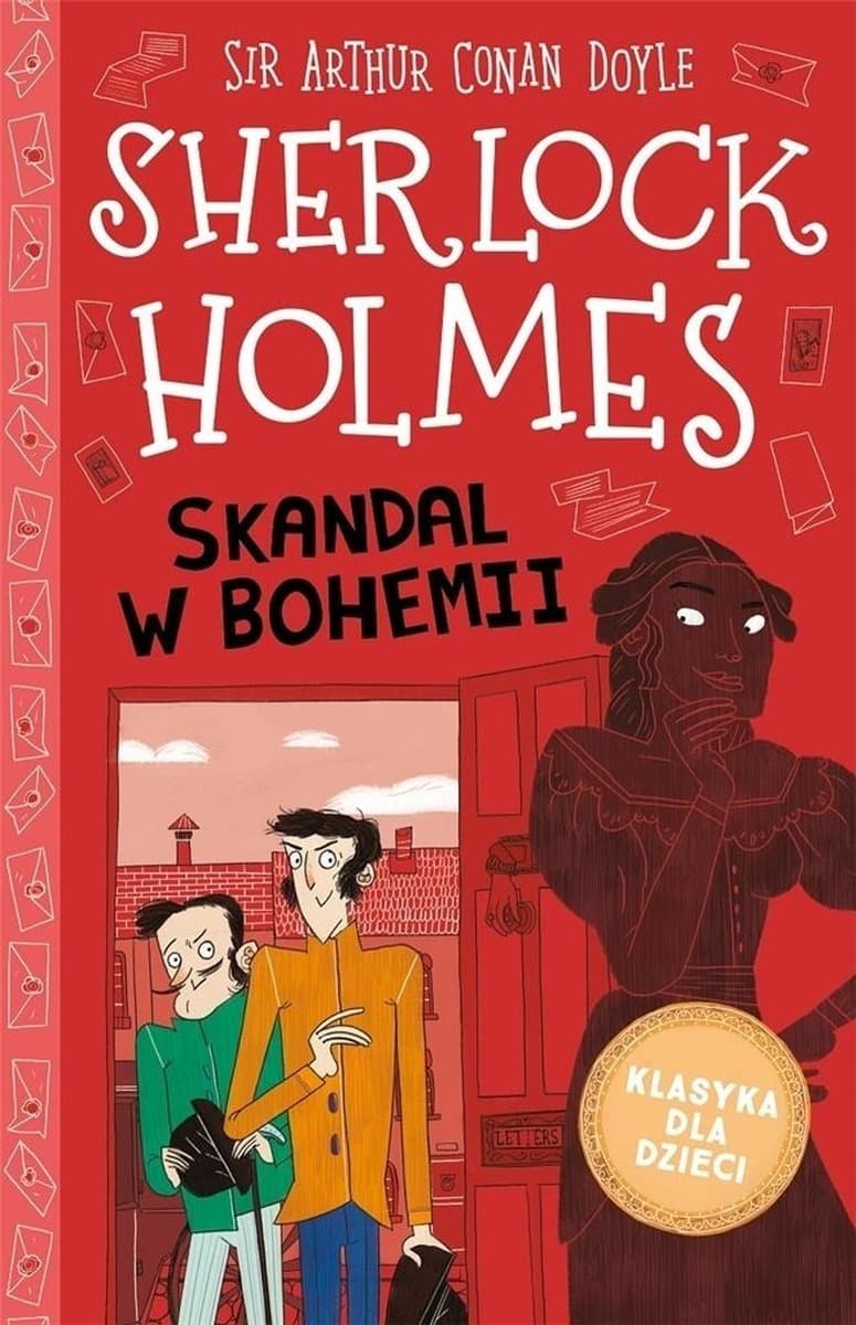 Sherlock Holmes Skandal w Bohemii - adaptacja dla dzieci