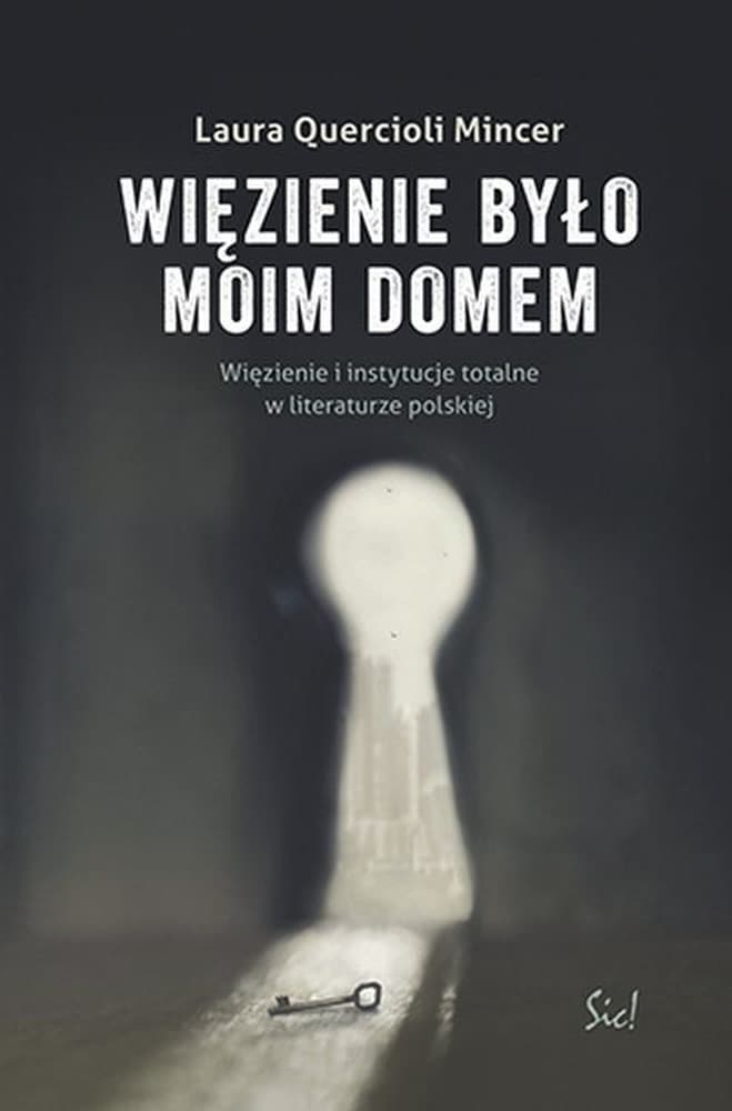 Sic Więzienie w literaturze polskiej