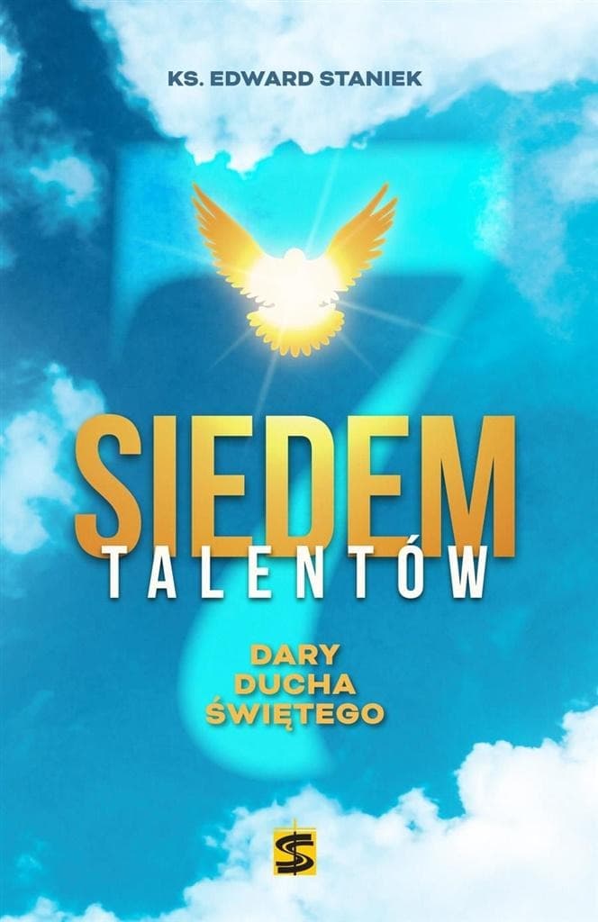 Siedem talentów Dary Ducha Świętego Książka